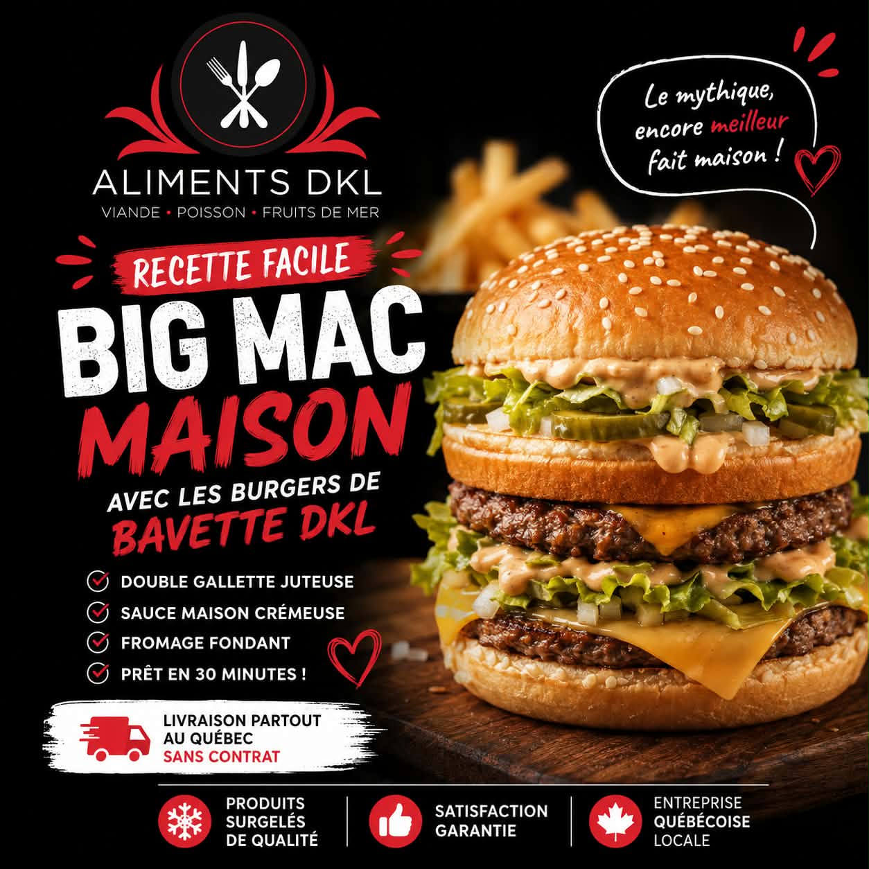 Big Mac maison préparé avec des burgers de bavette Aliments DKL, sauce crémeuse, fromage, laitue et cornichons, livraison au Québec.