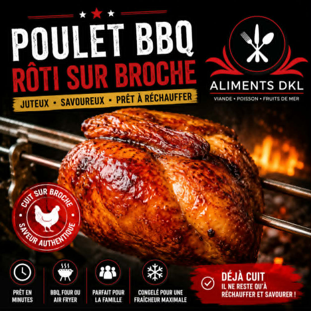Poulet BBQ rôti sur broche Aliments DKL, déjà cuit, juteux et savoureux, prêt à réchauffer. Idéal au BBQ, au four ou au Air Fryer. Livraison partout au Québec.